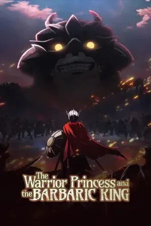 The Warrior Princess and the Barbaric King 2026 Season 01 - English - Japanese Audio WEB-DL | Dubbed Hindi Movie [EP 01 Added]
